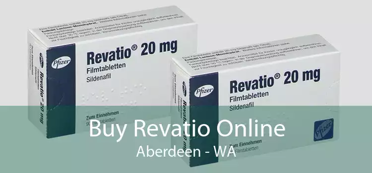 Buy Revatio Online Aberdeen - WA
